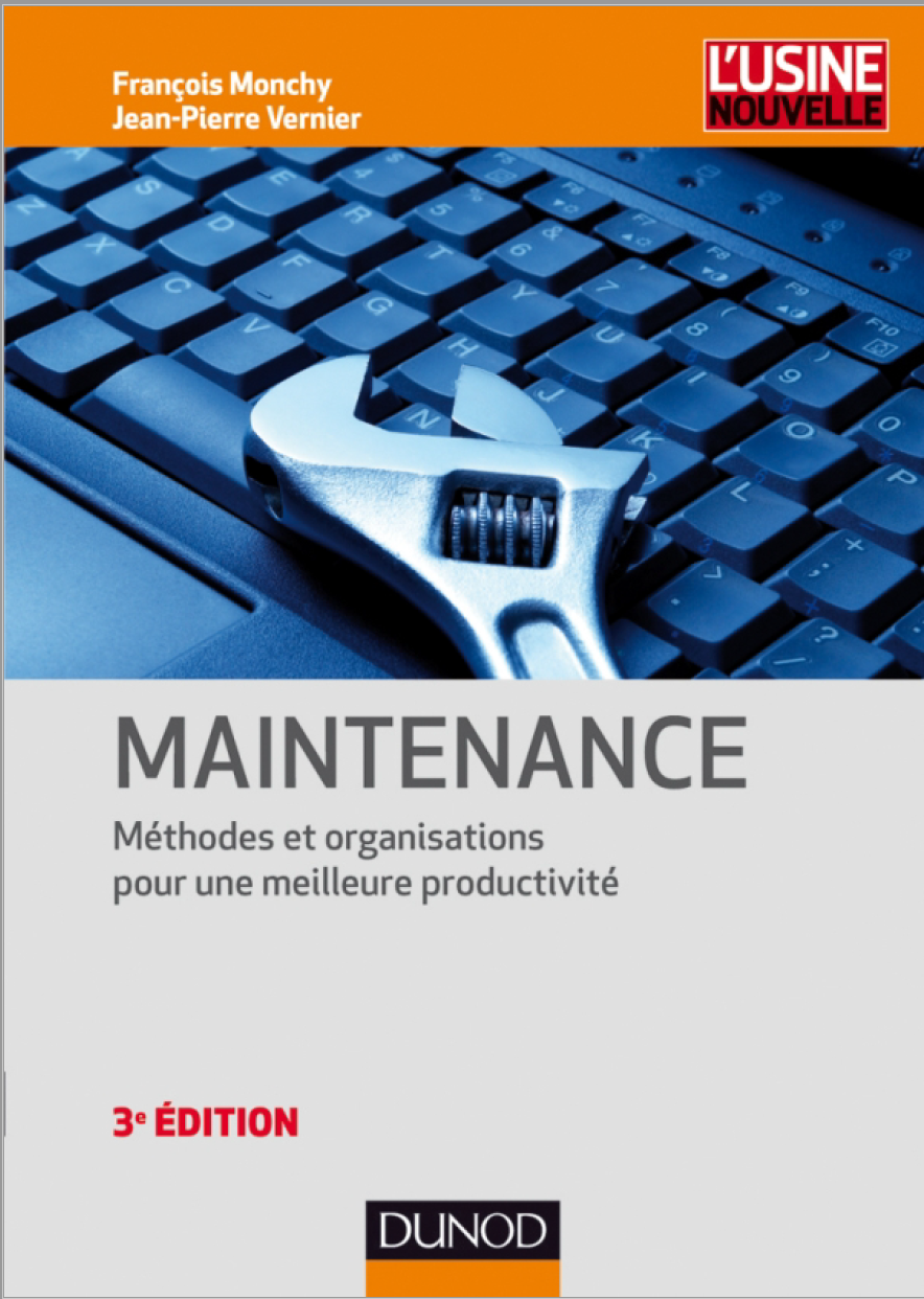 Maintenance Méthodes et organisations pour une meilleure productivité